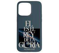 Rey de la Gloria - Salmos 24:10 Coque pour iPhone 15 Pro Max