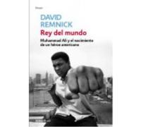 Rey Del Mundo - David Remnick David Remnick (Auteur)