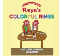 Reya's Adventures in Toyland: Reya's Colorful Rings