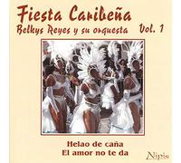 Reyes, Belkys Y Su Orquesta - Fiesta Caribena Vol. 1