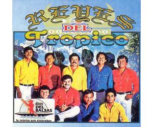 Reyes del Tropico
