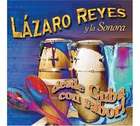 Reyes, Lazaro Y La Sonora - Desde Cuba Con Sabor