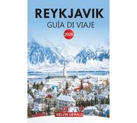 REYKJAVIK GUÍA DE VIAJE 2026: Vacaciones en Reikiavik: excursiones de un día, vistas al volcán, piscinas geotérmicas y atracciones de la ciudad