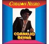 Reyna, Cornelio - Corazon Negro