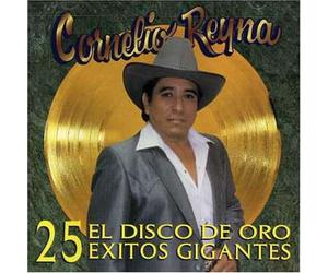 Reyna, Cornelio - Disco Do Oro 25 Exitos Gigantes