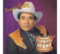 Reyna, Cornelio - Para Mi Pueblo