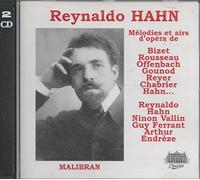 Reynaldo Hahn - Reynaldo Hahn Mélodies et Airs D'opéra