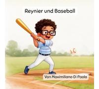 Reynier und Baseball: Ein Lustiges Abenteuer mit Funkel-Schläger und Stiefelwald