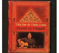 Reynold D. Philipsek - Tales from The North Woods