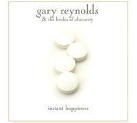 Reynolds, Gary and the Brides of Ob - Instant Happiness