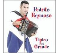 Reynoso, Pedrito - Tipico en Grande