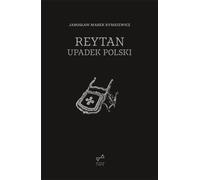 Reytan Upadek Polski - Jarosław Marek Rymkiewicz (Literatur, Geschichte auf Polnisch)
