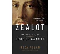 Zealot: The Life and Times of Jesus of Nazareth.