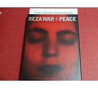 REZA - War + Peace: Die Lebensreise eines großen Fotografen
