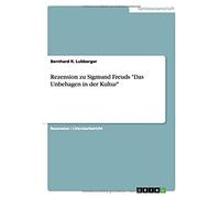 Rezension Zu Sigmund Freuds "Das Unbehagen In Der Kultur