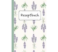 Rezeptbuch zum selber schreiben, Kochbuch zum selbst schreiben - Hardcover - Blumen Muster - Platz für 80 rezepte - Format 15,6 cm x 23,39 cm