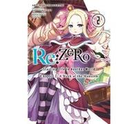 Rezero Starting Life In Another Worldcha Tappei Nagatsuki, Shinichirou Otsuka, Makoto Fuugetsu (Auteur)
