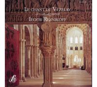 Reznikoff Iegor - Chant de Vezelay