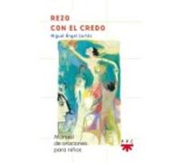 Rezo Con El Credo - Cortés, Miguel Ángel Cortés, Miguel Ángel (Auteur)