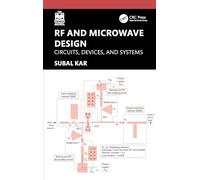 Rf and Microwave Design: Circuits, Devices, and Systems