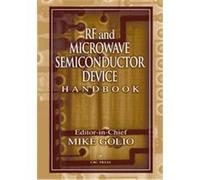 Rf and Microwave Semiconductor Device Handbook