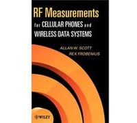 RF Measurements for Cellular Phones and Wireless Data Systems by Allan W. Scott Hardcover Book Allen W. Scott, Rex Frobenius (Auteur)