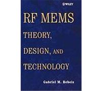 RF Mems: Theory, Design, and Technology Rebeiz, Gabriel M., Rebeiz (Auteur)