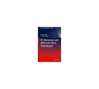Rf, Microwave And Millimeter Wave Technologies