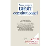 RFDC 2014, n° 100 25 ans de droit constitutionnel - Collectif - Puf - broché - Revue