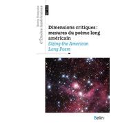 Rfea n°147 (2016-2) Dimensions critiques : mesures du poème long américainSizing the American Long Poem - Collectif - Belin - broché - Revue