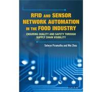 RFID and Sensor Network Automation in the Food Industry by Weibiao National University of Singapore Zhou Weibiao National University of Singapore Zhou (Auteur)