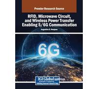RFID, Microwave Circuit, and Wireless Power Transfer Enabling 5/6G Communication