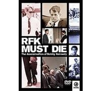 RFK Must Die - The Assassination Of Bobby Kennedy G