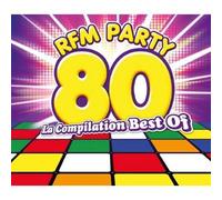 Rfm Party 80 - La Compilation Best Of
