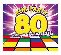 Rfm Party 80 : La Compilation Best-Of