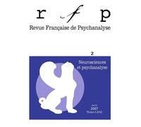 RFP 2007, t. 71, n° 2 Neurosciences et psychanalyse - Collectif - Puf - broché - Essai