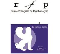 RFP 2007, t. 71, n° 5 (Congrès): La cure de parole