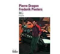 Pierre Dragon et Frederik Peeters – RG : Intégrale – Poche – Bande dessinée