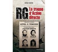 RG, la traque d'Action directe - Serge Savoie - Nouveau Monde Eds - broché - Essai