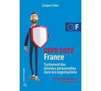 RGPD 2022 France Traitement des données personnelles dans les organisations - Jacques Folon - Edi Pro - broché - Etude