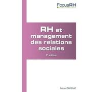 Rh Et Management Des Relations Sociales - Animer Le Dialogue Social