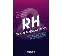 RH et transformations: Stratégies et tactiques pour s'adapter dans un monde incertain