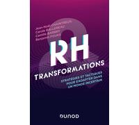 RH et transformations Stratégies et tactiques pour s'adapter dans un monde incertain - Jean-Noël Chaintreuil - Dunod - broché - Etude