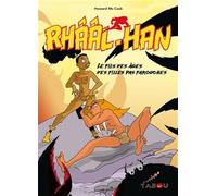 Rhââl-Han: Le fils des âges des filles pas farouches