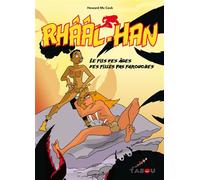Rhââl-Han Le fils des âges des filles pas farouches - HOWARD MC COCK - Tabou - cartonné - Bande dessinée