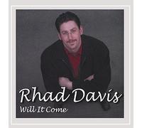 Rhad Davis - Will It Come