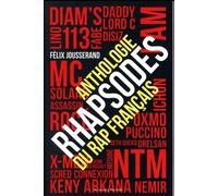 Rhapsodes anthologie du rap français Anthologie du rap français - Félix Jousserand - Au diable vauvert - broché - Essai