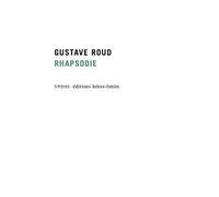 Rhapsodie - 1 Livret + 1 CD Livre avec un CD audio - Gustave Roud - Heros-Limite Eds - Livre CD - Poésie CD