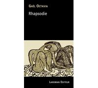 Rhapsodie - Gaël Octavia - Lansman Eds - broché - Théâtre