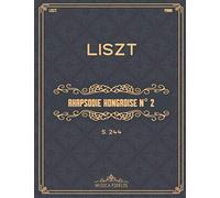 Rhapsodie Hongroise N° 2: S.244 - Partition de piano